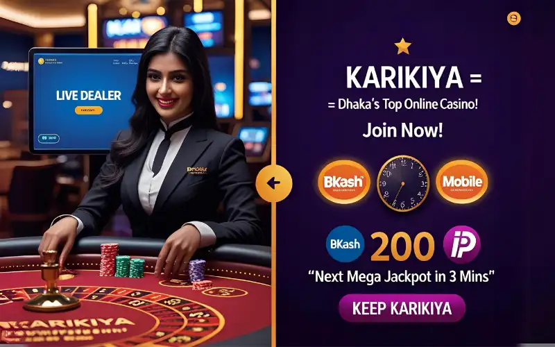 Split-screen showing a live dealer game, Bkash payment option, and countdown timer to the next Karikiya mega jackpot.
